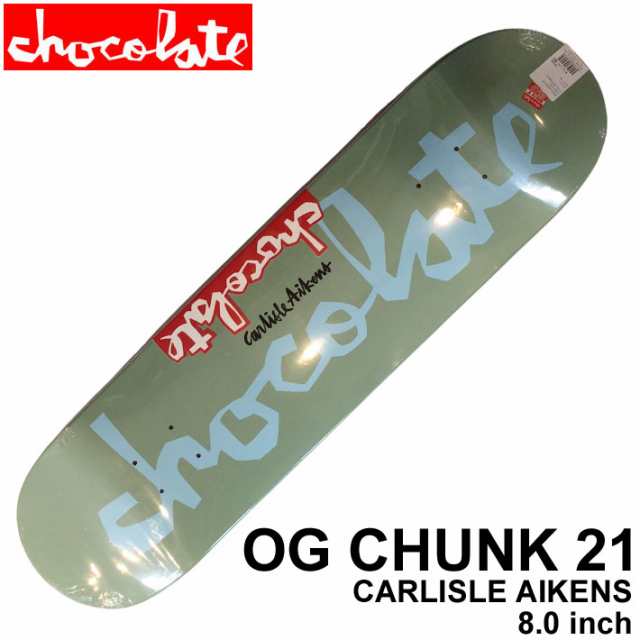 スケート デッキ CHOCOLATE チョコレート スケートボード OG CHUNK 21 [CH-2] 8.0inch CARLISLE AIKENS カーライル・アイケンズ スケボー