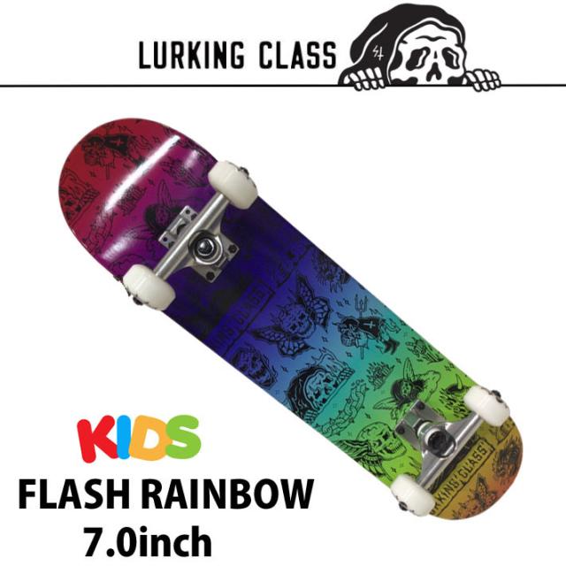 キッズサイズ 組立済み スケートボード LURKING CLASS 7.0inch FLASH RAINBOW KIDS [L102] ラーキングクラス コンプリート スケボー 完成品