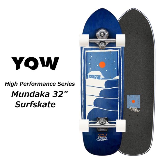 YOW MUNDAKA 32インチ [4] ヤウサーフスケート ムンダカ YOW Meraki