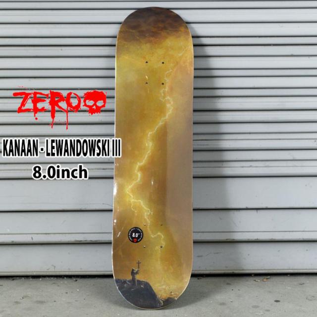 ゼロ デッキ スケートボード 8.0 [ZE7] ZERO KANAAN LEWANDOWSKI III x Kanaan Dern マリウス・ルワンドウスキ ケイナーン・ダーン スケボー スケートボード