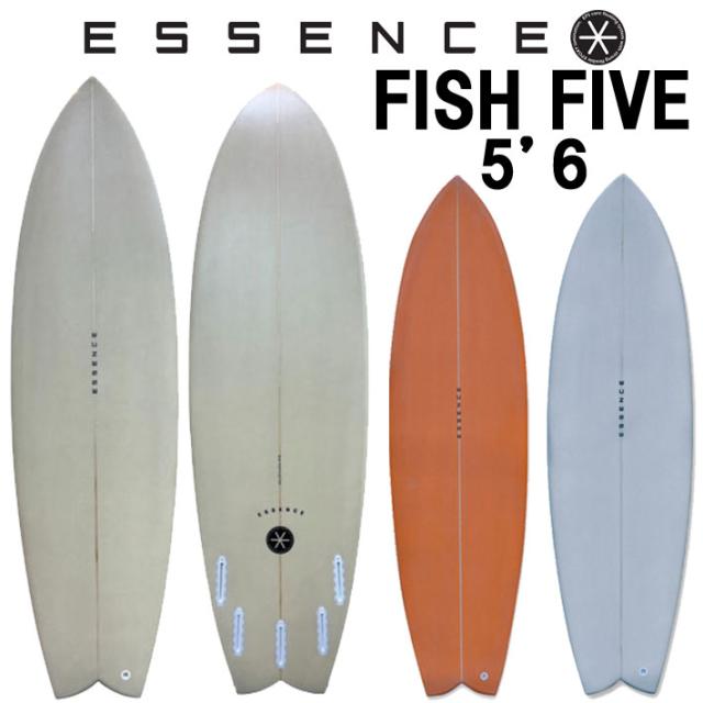 2025 ESSENCE BOARDS エッセンス サーフボード FISH FIVE フィッシュ ファイブ 5’6 サーフィン サーフボード 5FIN 海 ショートボード [営業所留め送料無料]