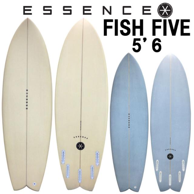 2026 ESSENCE BOARDS エッセンス サーフボード FISH FIVE フィッシュ ファイブ 5’6 サーフィン サーフボード 5FIN 海 ショートボード