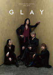 GLAY　CREATIVE　COLLECTION　1994−2024