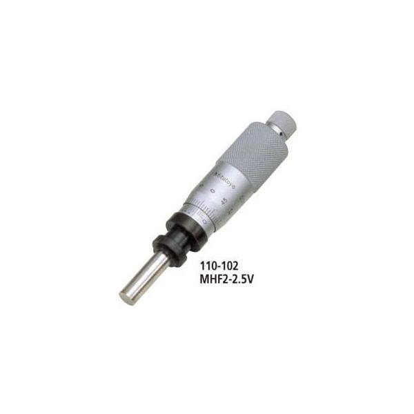MHF2-2.5V ミツトヨ マイクロメータヘッド 110−102 MHF22.5V