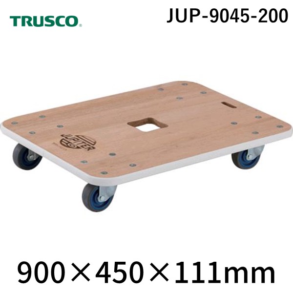ＴＲＵＳＣＯ  JUP-9045-200  木製平台車　ジュピター　９００Ｘ４５０　φ７５　２００ｋｇ JUP9045200