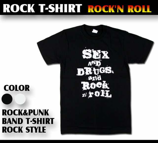 ロックtシャツ Sex Drug And Rock N Roll ロックンロール バンドtシャツ メンズ レディース パンクの通販はau Pay マーケット T Link Au Pay マーケット店