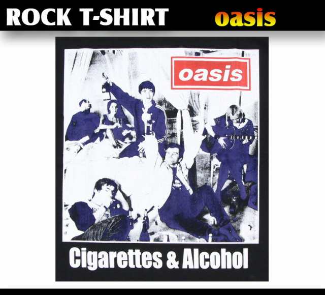 ロックtシャツ Oasis オアシス タバコと酒 バンドtシャツ メンズ レディース パンクの通販はau Pay マーケット T Link Au Pay マーケット店