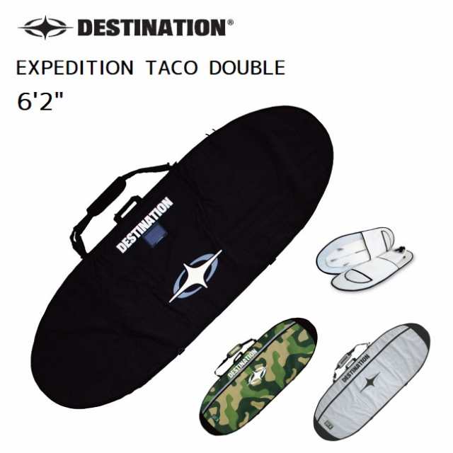 ボードケース DESTINATION ディスティネーション EXPEDITION TACO DOUBLE 6'2 ショートボード用 ２本用