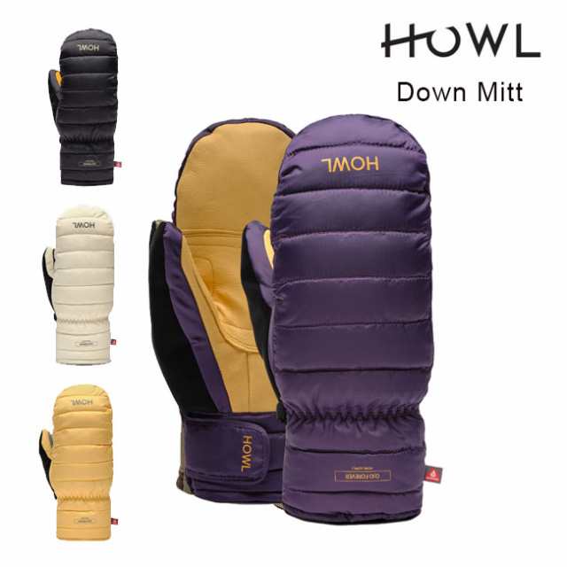 毎日安売り 予約 ハウル ミット HOWL DOWN MITT ダウンミット 23-24