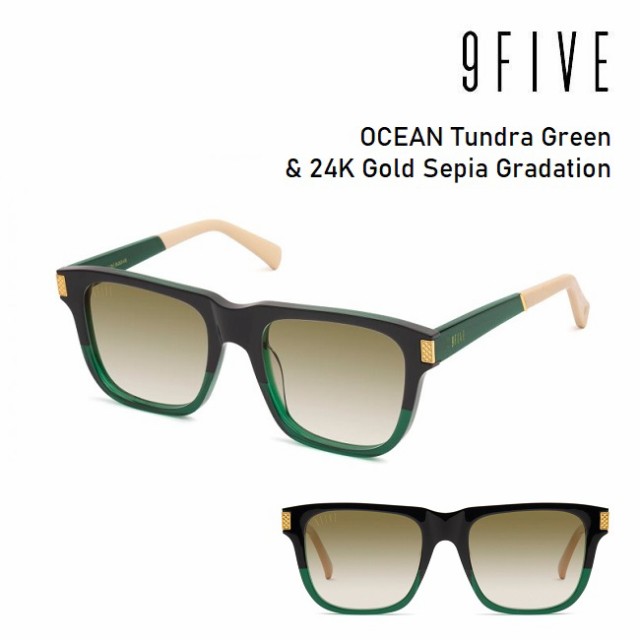 サングラス 9five ナインファイブ OCEAN Tundra Green & 24K Gold