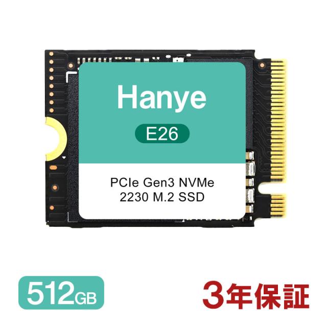 Hanye 内蔵型 SSD 512GB PCIe Gen3x4 M.2 NVMe 2230 R:3200MB/s W:1300MB/s 3D NAND E26 エコーパッケージ 3年保証 ネコポス送料無料 ポイント消化
