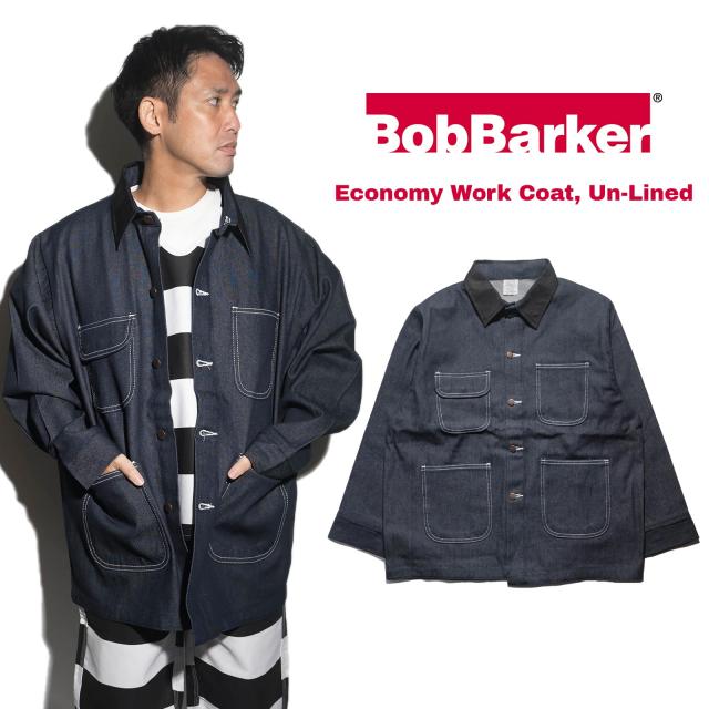 ボブバーカー BOB BARKER エコノミーワークコート アンラインド ｜ 38-52 カバーオール チョアコート ワークジャケット デニム 裏地無し