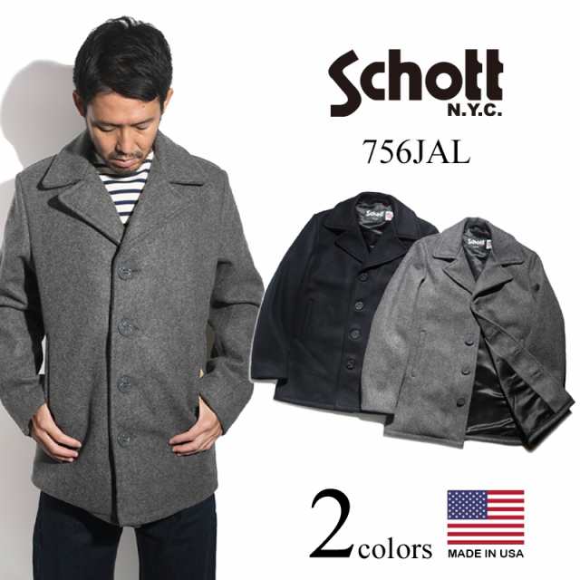 ショット SCHOTT 当店別注 756JAL メンズ ウール シングル ピーコート サテンライニング ｜ 32-46 アメリカ製 米国製 コート アウター 防