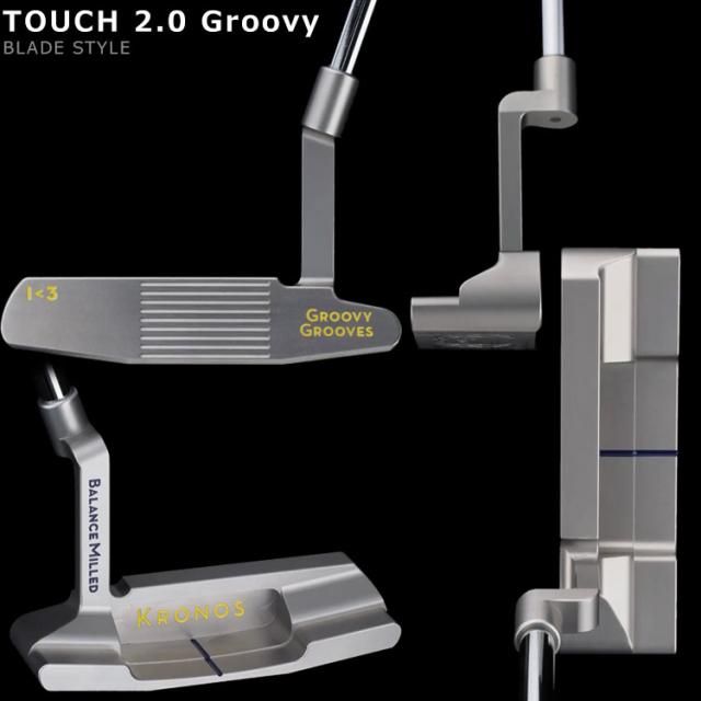 クロノス ゴルフ パター タッチ2.0 グルーヴィー KRONOS GOLF TOUCH