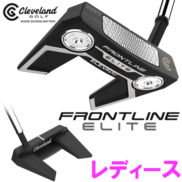 クリーブランド フロントライン エリート パター レディース FRONTLINE ELITE 日本正規品 2023モデル