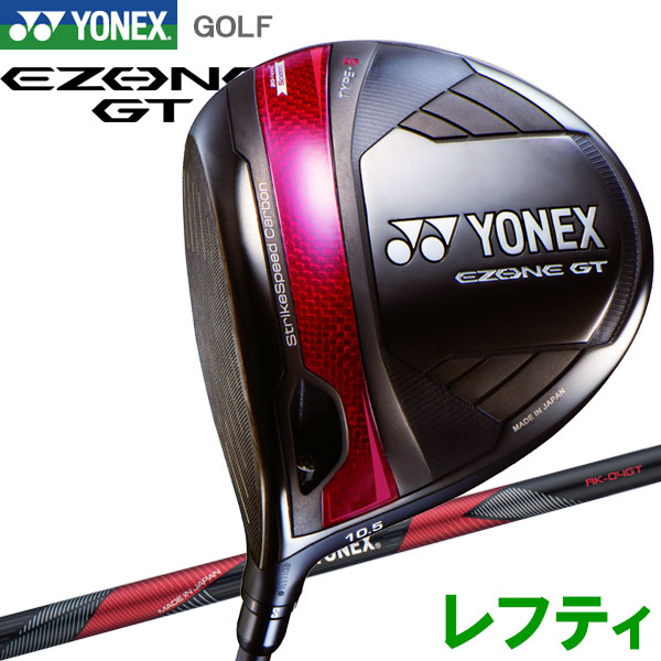 ヨネックス EZONE GT Type S ドライバー レフティ YONEX GOLF イーゾーン 日本製 2024年モデル