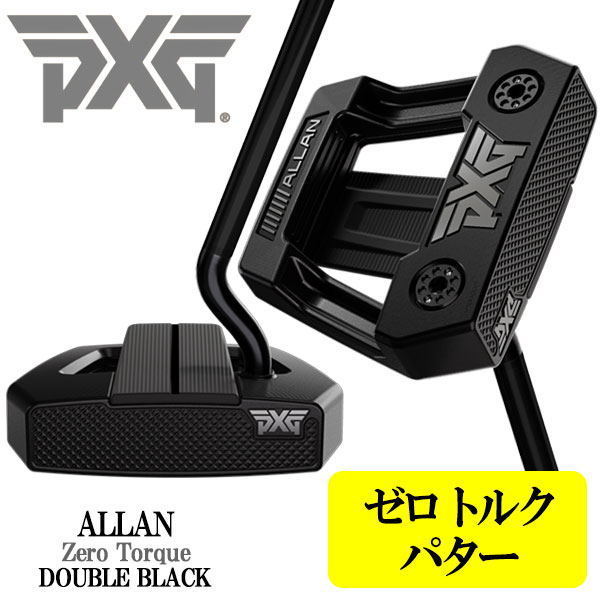 PXG ゼロトルクシリーズ ALLAN ZT DOUBLE BLACK パター Zero Torque 日本正規品 2025モデル