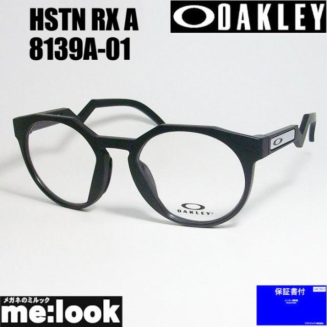 OAKLEY オークリー 眼鏡 メガネ フレーム サングラス HSTN RX A ハウストン OX8139A-0152 マットブラック ASIAN FIT 度付可 リビジョン製レンズでお好きなサングラス作成可能