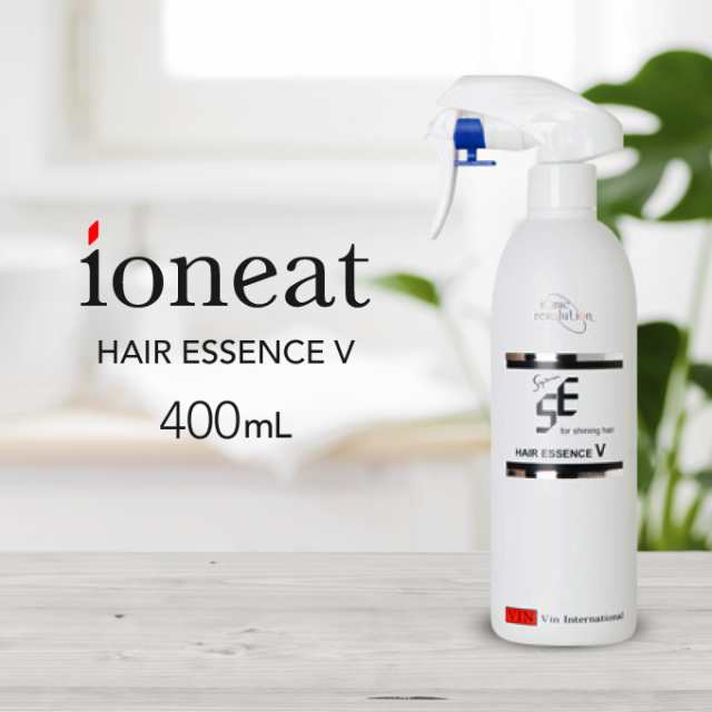 イオニート ネスサペリア ヘアエッセンスVハード 400mL ioneat バン