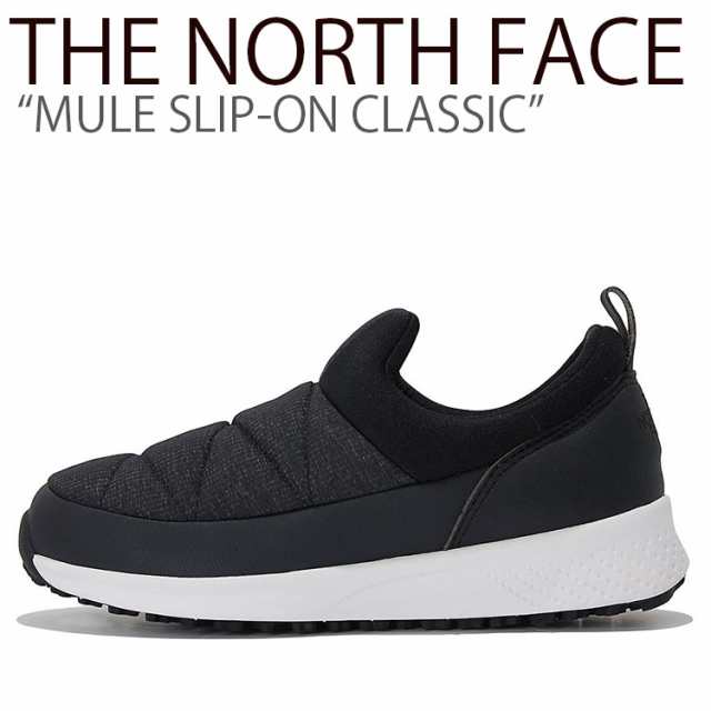 ノースフェイス スニーカー THE NORTH FACE MULE SLIP-ON CLASSIC