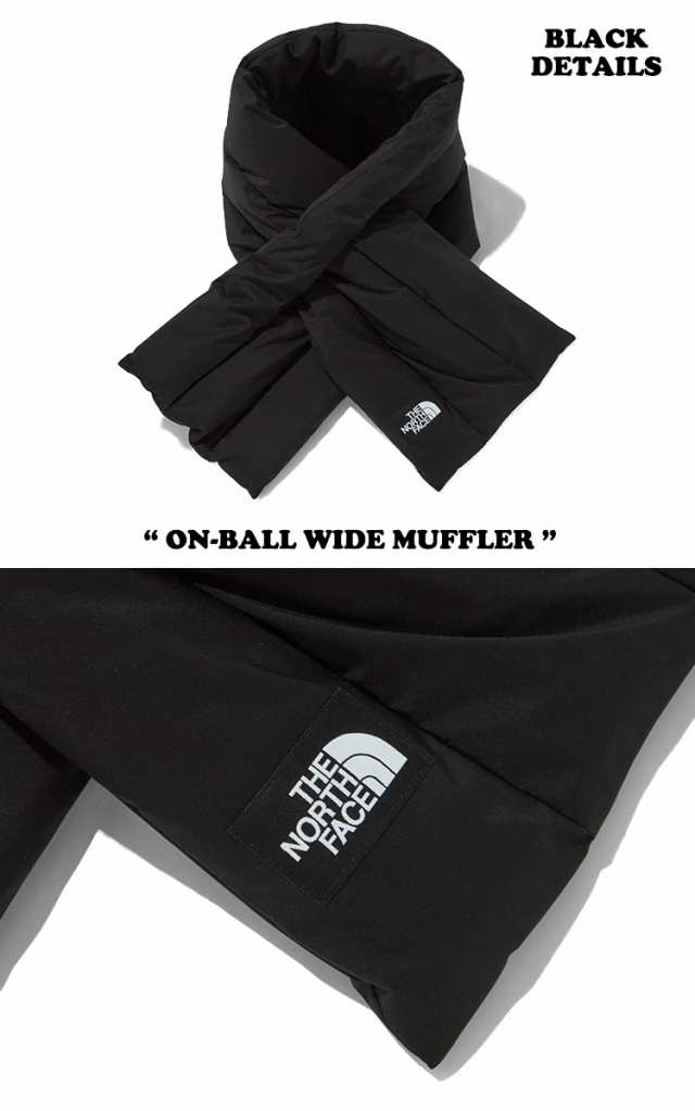 ノースフェイス マフラー THE NORTH FACE ON-BALL WIDE MUFFLER オン