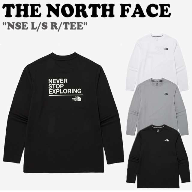 ノースフェイス ロンT THE NORTH FACE NSE L/S R/TEE ネバーストップ