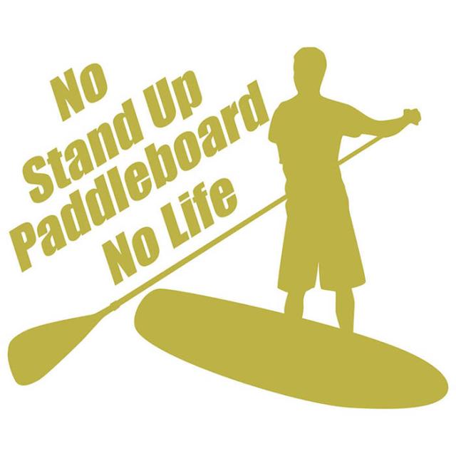 SUP ステッカー No Stand Up Paddleboard No Life ( スタンドアップ