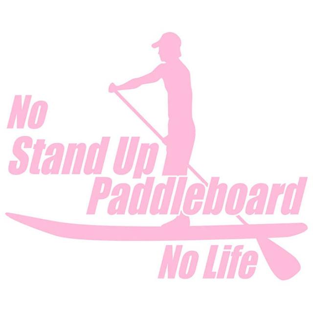SUP ステッカー No Stand Up Paddleboard No Life ( スタンドアップ