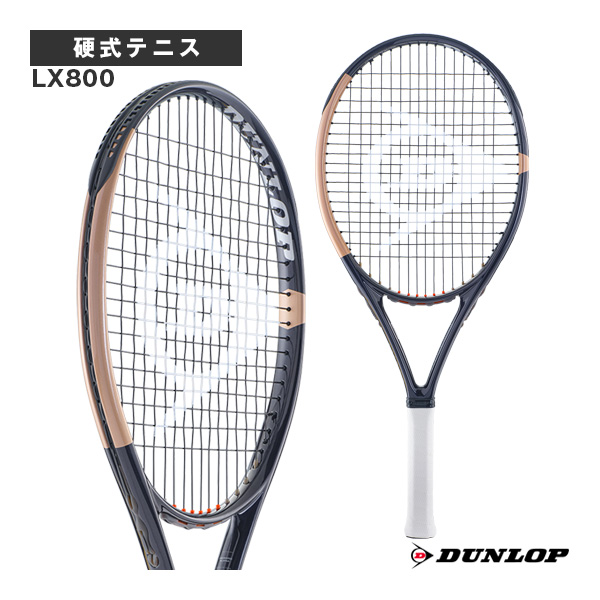 LX800 DUNLOP ダンロップ テニスラケット 【公式通販】