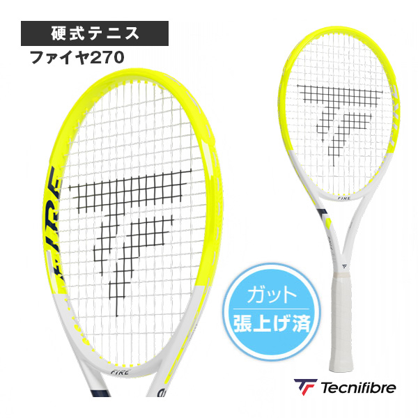 [テクニファイバー テニスラケット ]ファイヤ270 FIRE 270 張り上げ済ラケット 14FIR2706