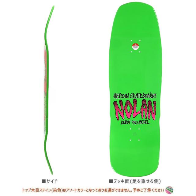 HEROIN SKATEBOARDS ヘロイン デッキ NOLAN MUTATION DECK 10.1インチ NO70_1