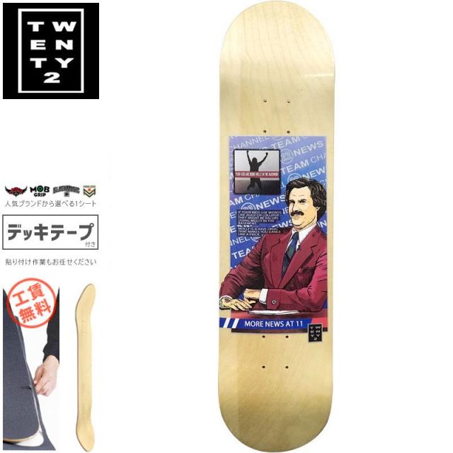 22BOARD CO トゥエンティツー スケートボード デッキ MORE NEWS AT 11 DECK 8.0インチ/8.25インチ  NO29