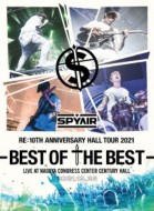 SPYAIR Re:10th Anniversary HALL TOUR 2021-BEST OF THE BEST- 完全生産限定盤 (Blu-ray) 新品未開封