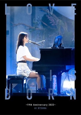 大塚愛 LOVE IS BORN 〜19th Anniversary 2022〜 初回生産限定盤 (Blu-ray+2CD) 新品未開封
