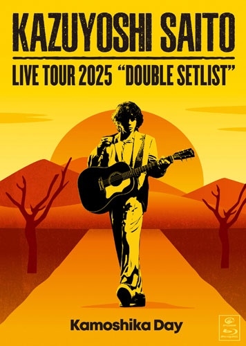 斉藤和義 KAZUYOSHI SAITO LIVE TOUR 2025 DOUBLE SETLIST 〜カモシカDAY〜 Live at Sagami Womens University Green Hall Blu-ray 初回限定盤 新品未開封