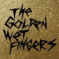 THE GOLDEN WET FINGERS (チバユウスケ / 中村達也 / イマイアキノブ) KILL AFTER KISSS レコード 新品未開封