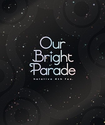 ホロライブ (hololive) hololive 4th fes.Our Bright Parade Blu-ray ...