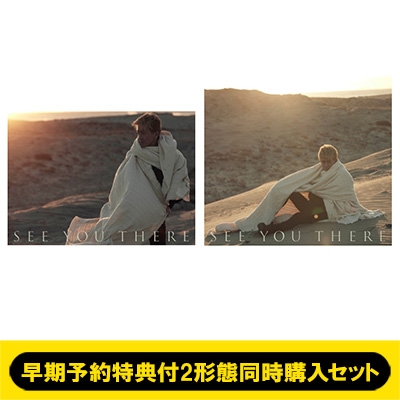 早期予約特典付2形態同時購入セット SEE YOU THERE 初回限定盤A+初回限定盤B 新品未開封