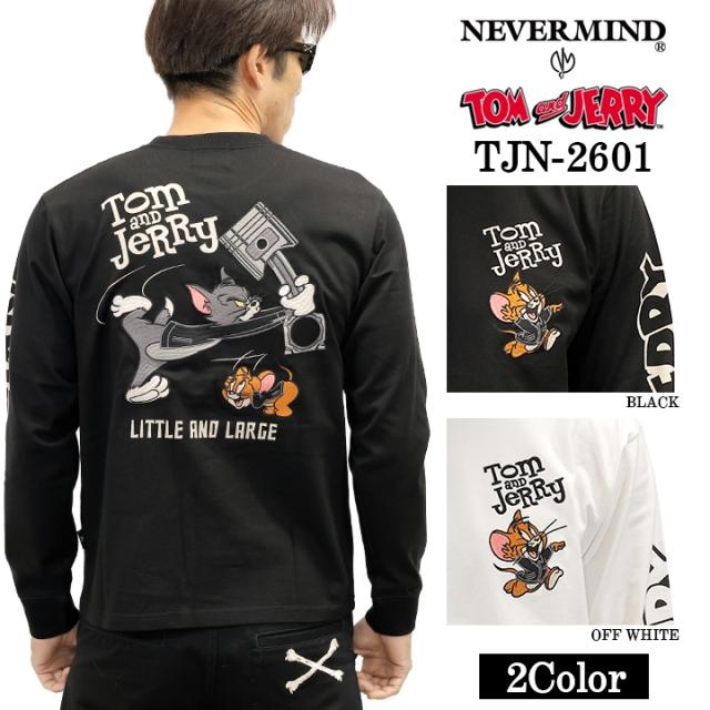 TOM&JERRY NEVERMIND TEE L/S T-SHIRT トムとジェリー ネバーマインド コラボ 天竺 ロンTEE 長袖Tシャツ tjn-2601