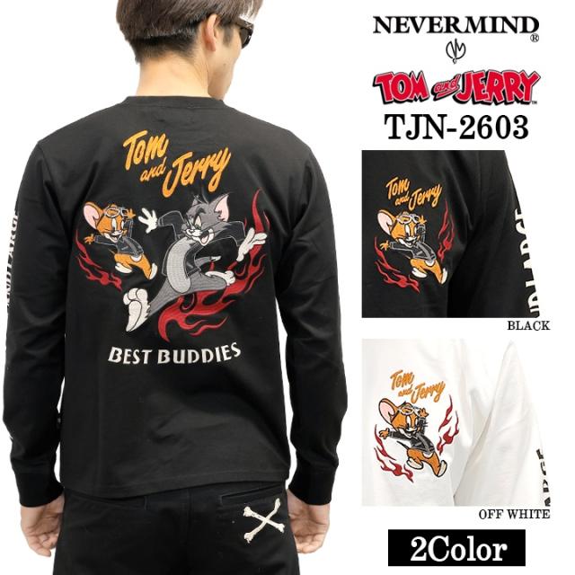 TOM&JERRY NEVERMIND TEE L/S T-SHIRT トムとジェリー ネバーマインド コラボ 天竺 ロンTEE 長袖Tシャツ tjn-2603
