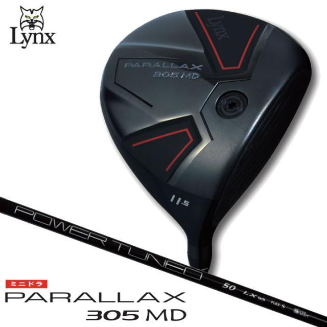 リンクス パララックス 305 MD ミニ ドライバー  シャフト:Lynx オリジナル カーボンシャフト ミニドラ 305cc 43.75インチ PARALLAX Lynx 30p