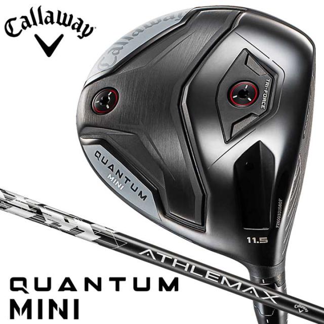 【2026モデル】キャロウェイ QUANTUM MINI ドライバー　シャフト：ATHLEMAX 60 カーボン 日本正規品 Callaway クアンタム ミニ