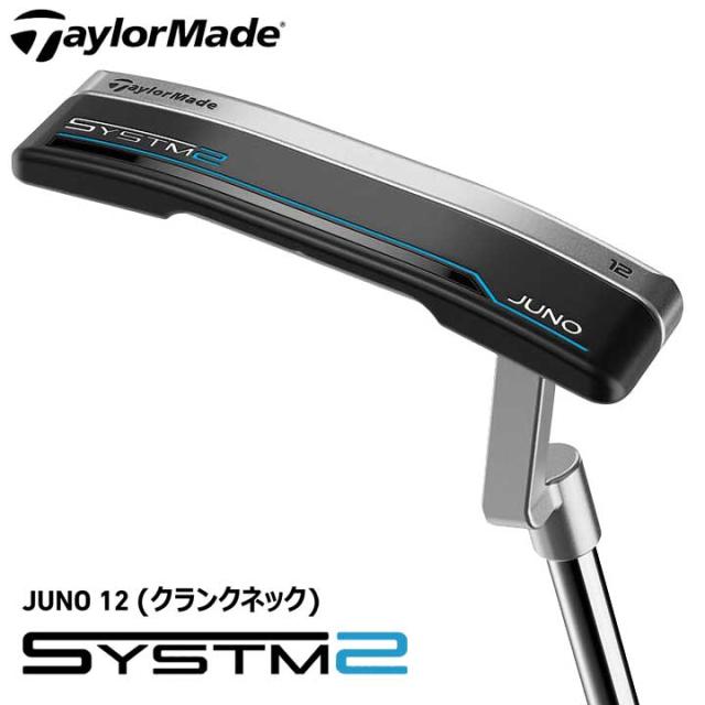 【2026モデル】テーラーメイド SYSTM2 JUNO 12 パター 日本正規品 システムツー ジュノ 12 TaylorMade