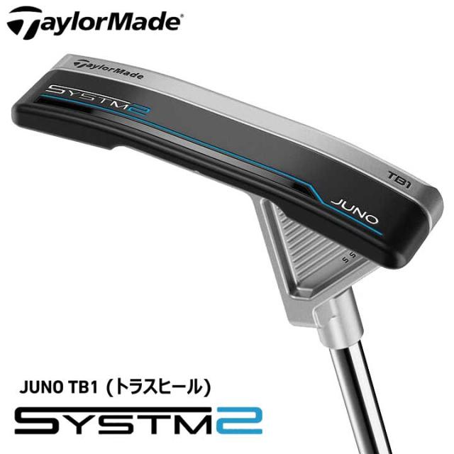 【2026モデル】テーラーメイド SYSTM2 JUNO TB1 パター 日本正規品 システムツー ジュノ TB1 トラスヒール TaylorMade