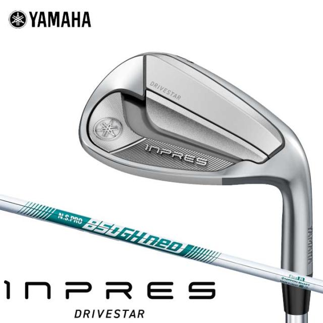 【2024モデル】ヤマハ インプレス ドライブスター ウェッジ　シャフト：N.S.PRO 850GH neo スチール YAMAHA DRIVESTAR 20p 24,640円