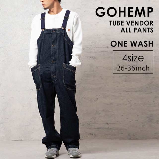 GOHEMP ゴーヘンプ TUBE VENDOR ALL PANTS ONEWASH ヘンプコットン