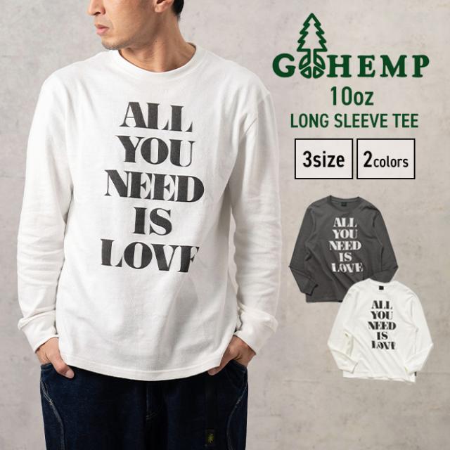 GOHEMP ゴーヘンプ 10oz LONG SLEEVE TEE ロングスリーブ Tシャツ 長袖 メンズ　レディース カットソー プリントTEE 大きいサイズ オーガニックコットン ヘンプ 春 夏 インナー カジュアル