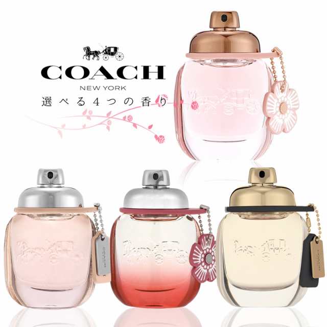 コーチ COACH コーチ オードパルファム オードトワレ フローラル