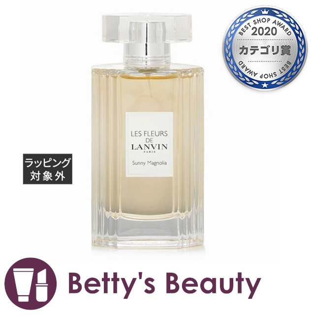 ランバン レ フルール ド ランバン サニーマグノリア オードトワレ  90ml香水（レディース） LANVIN【S】の通販は