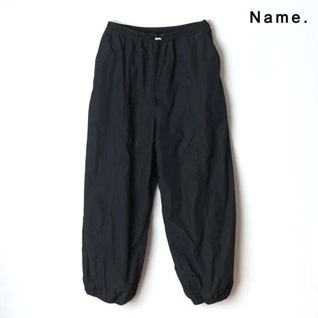 Name. ネーム REVERSIBLE NYLON EASY PANTS リバーシブル ナイロン イージー パンツ 【2024 新作】